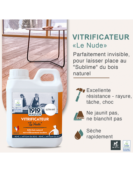 Vitrificateur parquet mat incolore "Le Nude" 1919 BY MAULER sur Le Terrier Blanc Avantages